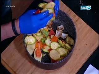 لقمة هنية  - فراخ مشوية بالخضار  - لحمة بالخرشوف  - شوربة طماطم