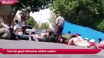 İran’da askeri geçit törenine silahlı saldırı