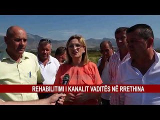 REHABILITIMI I KANALIT VADITËS NË RRETHINA