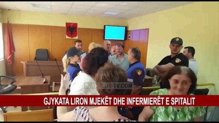 GJYKATA LIRON MJEKËT DHE INFERMIERËT E SPITALIT