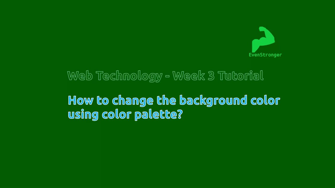 Change background color using color palette input | Evenstronger | tutorial