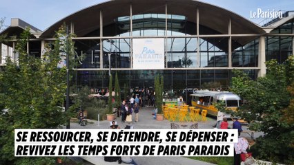 Se ressourcer, se détendre, se dépenser : revivez les temps forts du festival Paris Paradis
