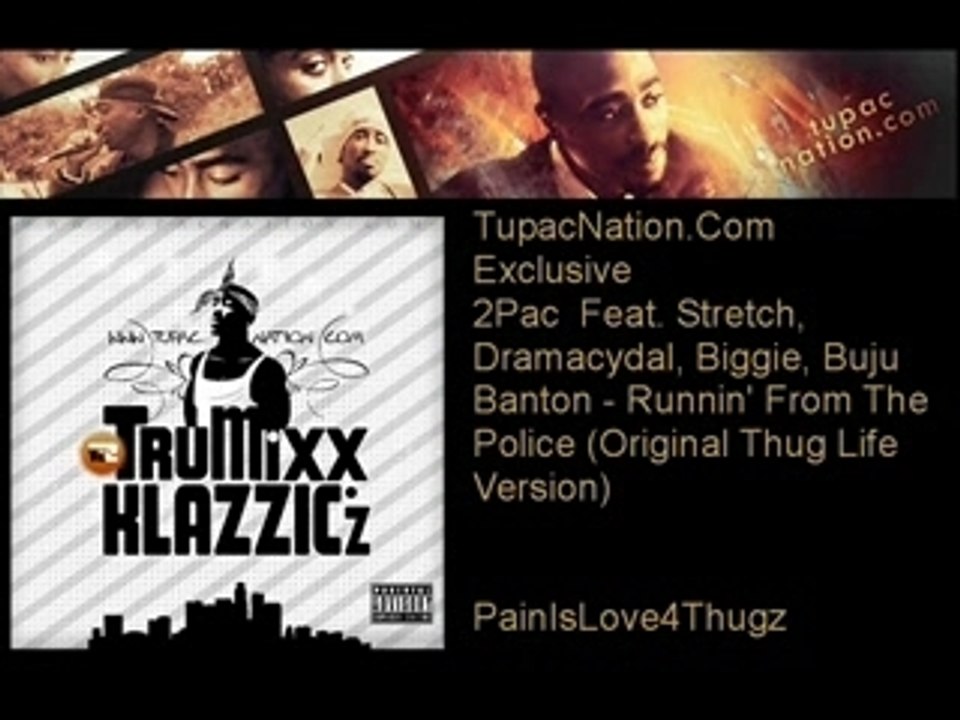 2pac - Runnin' From The Police (Original Thug Life Version)