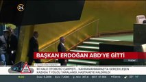 Cumhurbaşkanı Erdoğan ABD'ye gitti