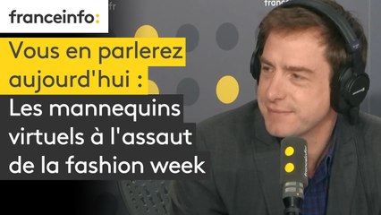 Les mannequins virtuels à l’assaut de la fashion week