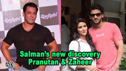 Meet Salman Khan’s new discovery - Pranutan & Zaheer