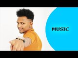 ela tv - Nahom Yohannes ( Meste ) - Aytemrrni - New Eritrean Music 2018 - ( Official Music Video )