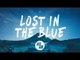 Sikdope - Lost In The Blue (Lyrics) Ft. Nevve