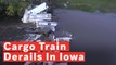 Cargo Train Derails In Iowa As Bridge Collapses