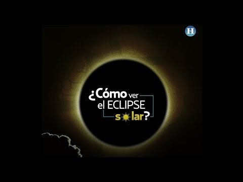 Eclipse solar. ¿Cómo ver el eclipse sin ponerte en riesgo?