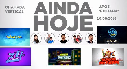 Chamada vertical da noite após "Poliana" no SBT - versão sexta (10/08/2018)