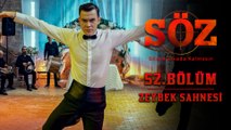 Söz | 52.Bölüm -  Zeybek Sahnesi