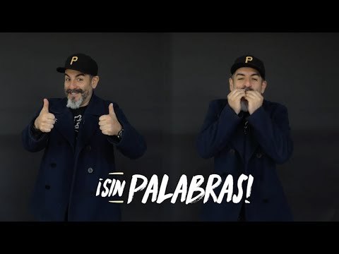 Aquí les presentamos: Sin Palabras