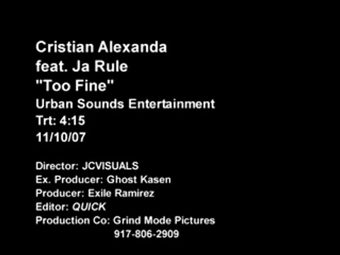 Cristian Alexandra Feat Ja Rule - Too Fine