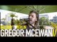 GREGOR MCEWAN - THE WRINKLE IN TIME (BalconyTV)