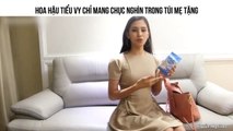 HOA HẬU TIỂU VY CHỈ MANG CHỤC NGHÌN TRONG TÚI MẸ TẶNG