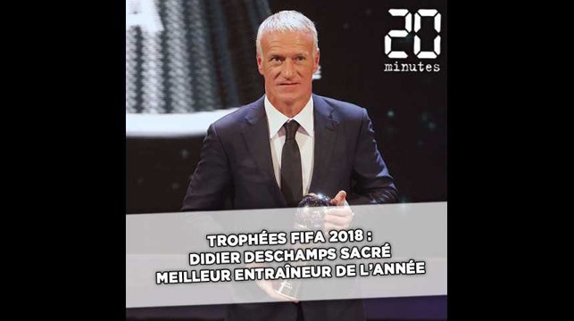 Trophées Fifa 2018: Didier Deschamps sacré meilleur entraîneur de l'année