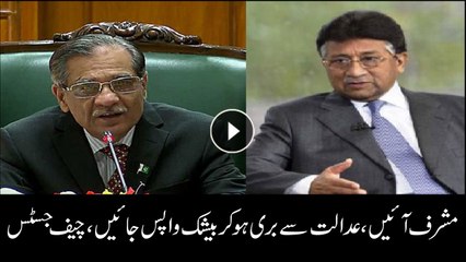 CJP directs Musharraf to return back and face cases