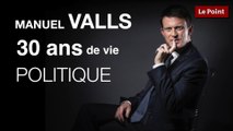 Le parcours politique de Manuel Valls