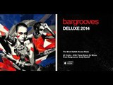 Bargrooves Deluxe 2014 Mixtape