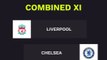 Chelsea Liverpool combined XI
