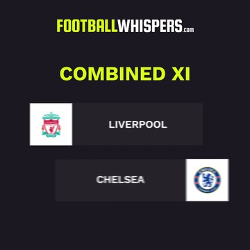 Chelsea Liverpool combined XI