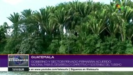 Guatemala: gob. y sector privado impulsarán turismo de manera conjunta