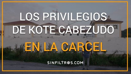 "Kote Cabezudo es el preso que mejor vive en Martutene´" | Sinfiltros.com