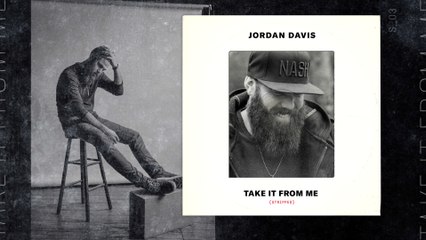 Jordan Davis - Take It From Me (Audio / Stripped)