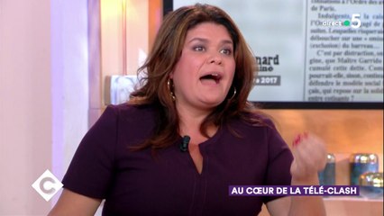 Raquel Garrido : au coeur de la télé-clash ! - C à Vous - 25/09/2018