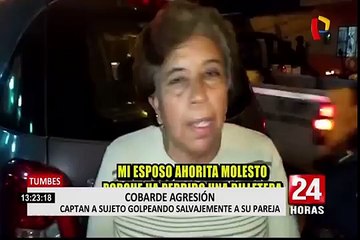 Hombre agrede a su esposa por la perdida de su billetera en Tumbes