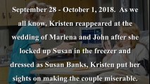 Days of Our Lives Spoilers: September 28 - October 1, 2018.  de-adly danger- Kristen risks her life