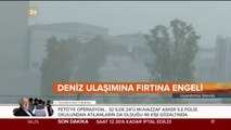 Marmara'da fırtına ve sağanak yağış etkili oluyor