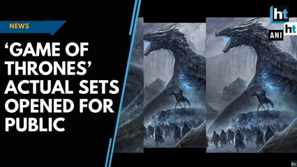 ‘Game of Thrones’ actual sets opened for public