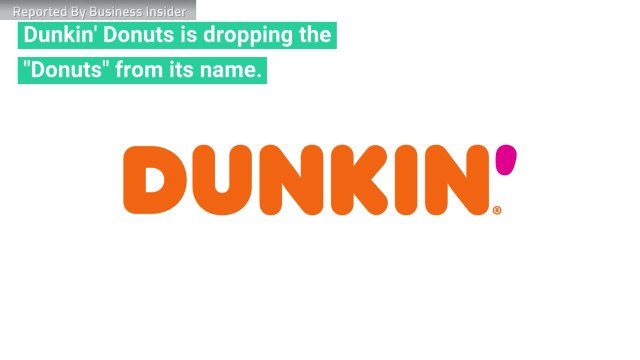 Dunkin' Donuts Is Dropping The 'Donuts' From Its Name