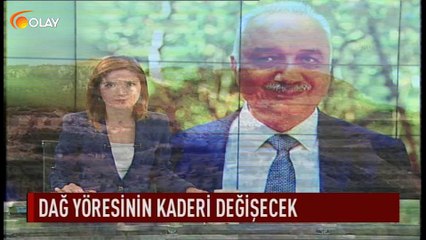 Dağ yöresinin kaderi değişecek