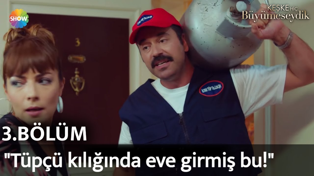 Keşke Hiç Büyümeseydik 3. Bölüm | "Tüpçü kılığında eve girmiş bu!"