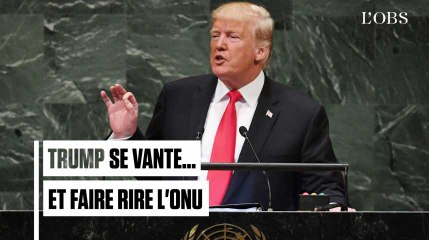 Trump se vante... et fait rire l'ONU