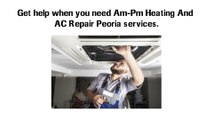 Best AC Repair and Installation Services | Am-Pm Heating And AC Repair Peoria