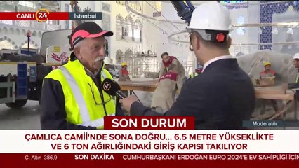Çamlıca Camii'nde son durum