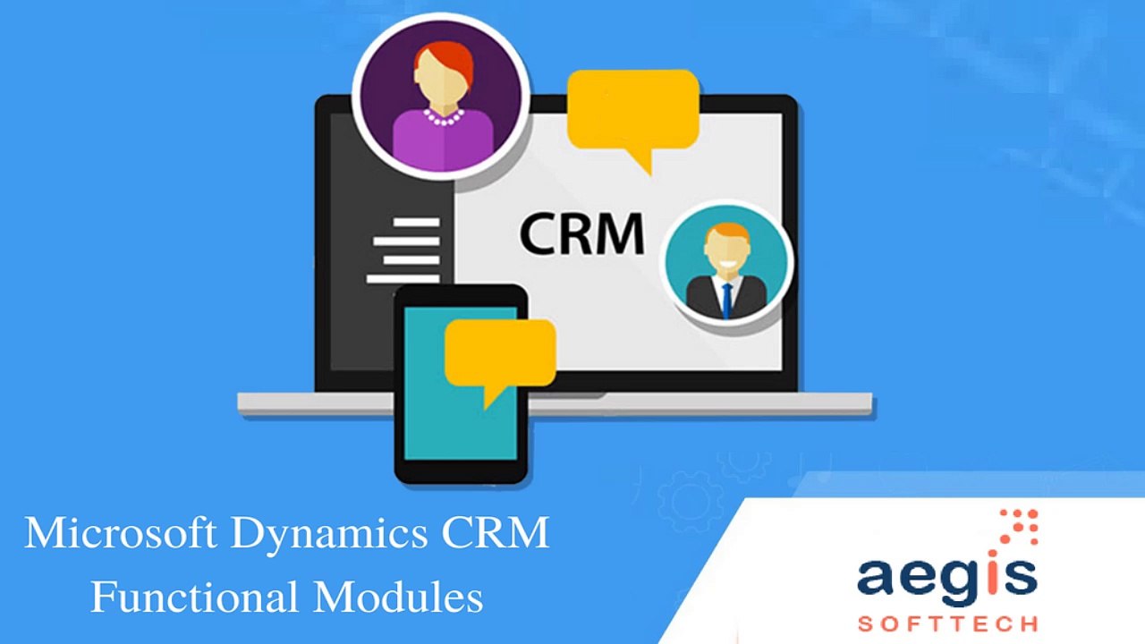 Microsoft Dynamics CRM  Functional Modules Overview