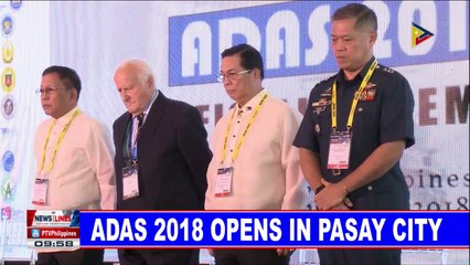 ADAS 2018 opens in Pasay City