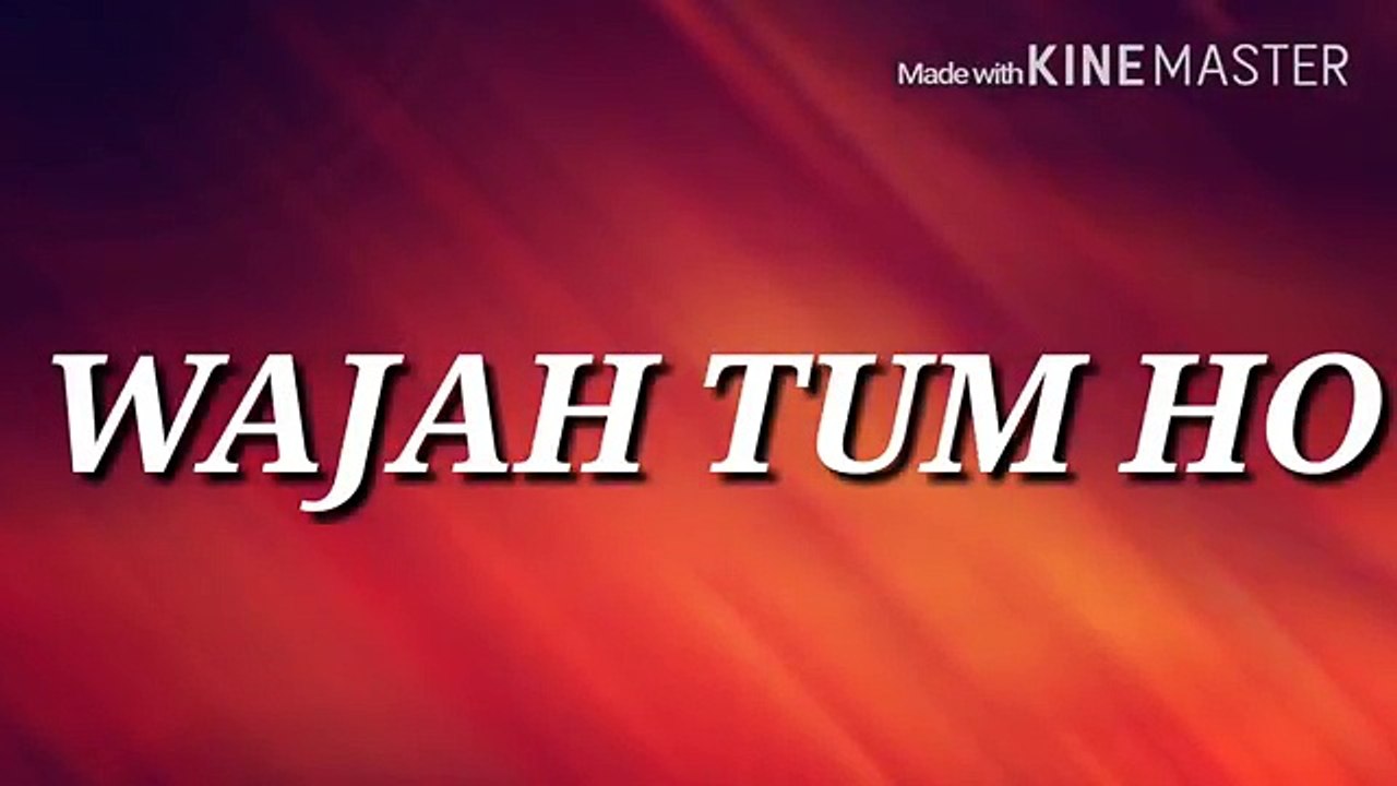 WAJAH_TUM_HO_FULL_SONG_WITH_LYRICS_HATE_STORY_3