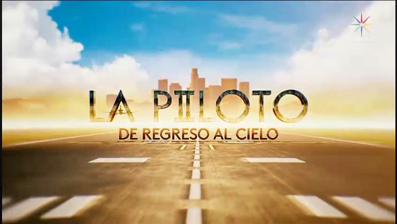 La Piloto 2 Capitulo 76 Lunes 1 de octubre