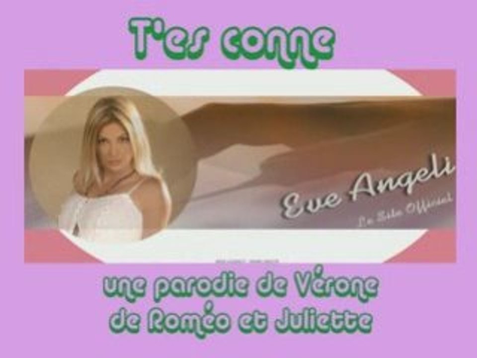T'es conne (parodie de Vérone)