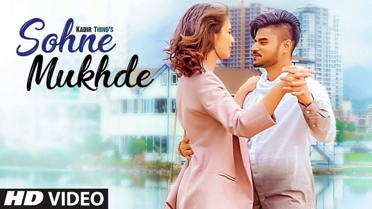 New Punjabi Songs - Sohne Mukhde - HD(Full Song) - Kadir Thind - Tedi Pagg - Ekraj Kahnuwan - Latest Punjabi Songs - PK hungama mASTI Official Channel