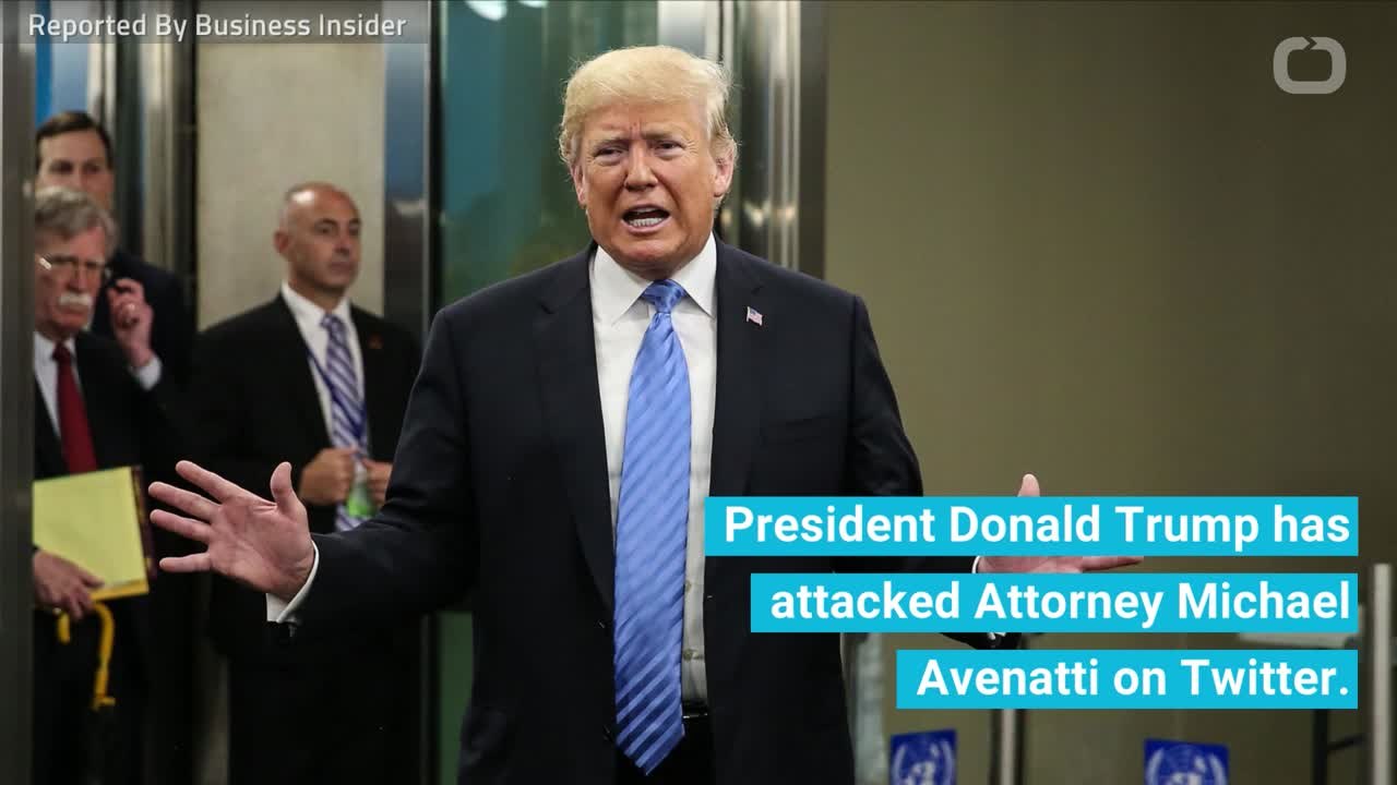 President Donald Trump Attacks Attorney Michael Avenatti On Twitter