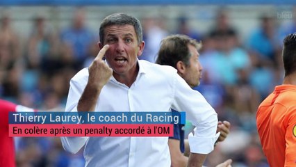 OM - Racing : Thierry Laurey conteste le penalty