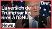 Donald Trump revient sur les rires de l'assemblée à l'ONU