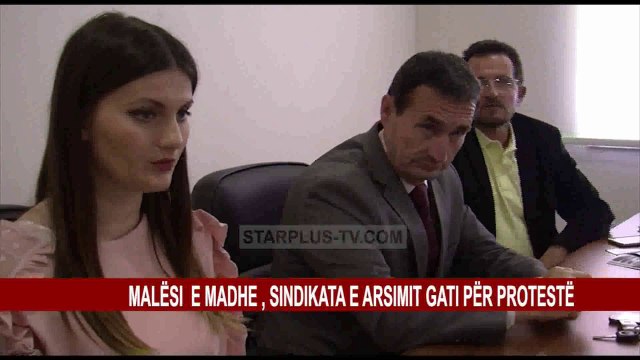 MALËSI E MADHE , SINDIKATA E ARSIMIT GATI PËR PROTESTË